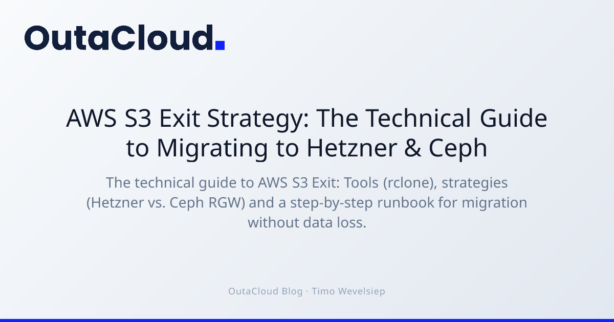 AWS S3 Exit Guide: Migration to Hetzner Object Storage & Ceph RGW ...